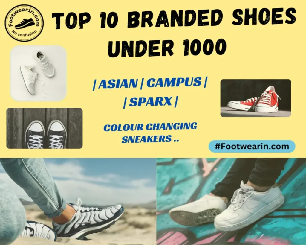 Top 10 Best Branded Shoes Under 1000 In India 2023